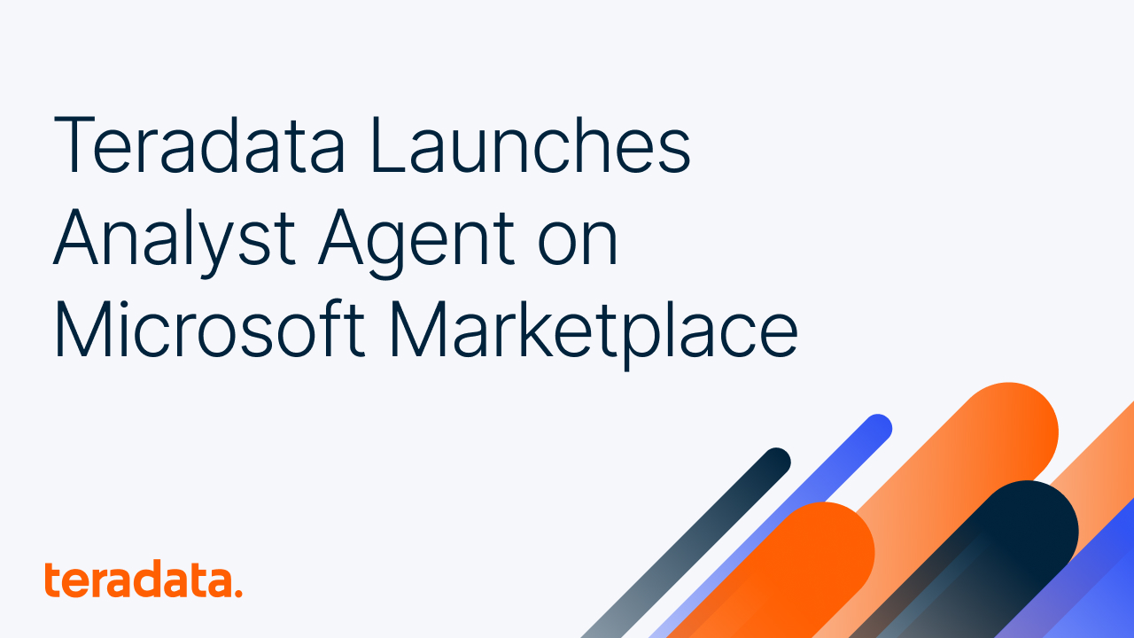 Teradata Agent Stack テラデータ、Microsoft Marketplaceで意思決定を支援するAIエージェント「Teradata Analyst Agent」を提供開始